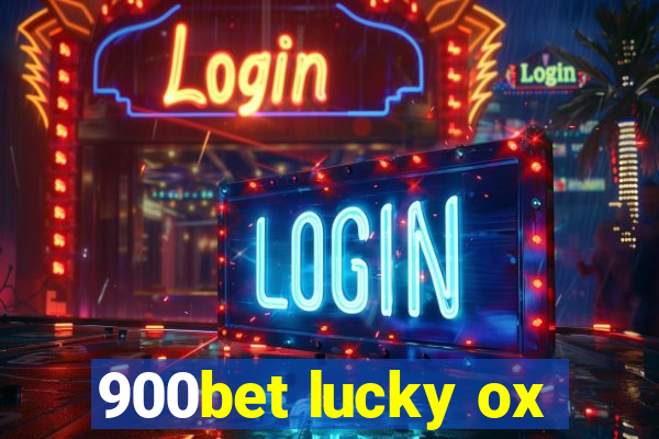 900bet lucky ox